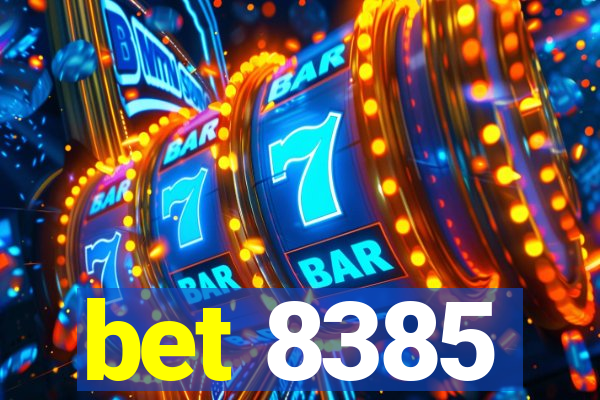 bet 8385